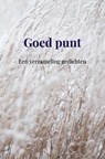 Goed punt - Anna De Rijk - 9789403806532