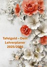 Tafelgold – Dein Lehrerplaner 2025/2026(Auch eine wundervolle Idee als Abschiedsgeschenk für Lehrer:innen.) - Marie Leckerbissen - 9789403807683