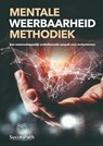 Mentale Weerbaarheid Methodiek - Andy De Bondt - 9789403812304