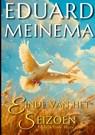 Einde van het seizoen - Eduard Meinema - 9789403822372