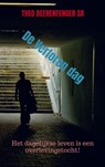 De Verloren dag - Theo Beerenfenger sr - 9789403828336