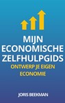 Mijn Economische Zelfhulpgids - Joris Beekman - 9789403828466