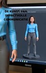 De Kunst van Impactvolle Communicatie - H. H. - 9789403828503