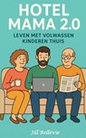 Hotel Mama 2.0 - Jill Bellevie - 9789403837079
