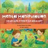 Mental manipulation - Alice Dejean de la Bâtie - 9789403851891