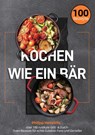 Kochen wie ein Bär - Philipp Heinrichs - 9789403855554