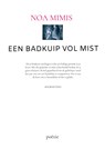 EEN BADKUIP VOL MIST - Noa Mimis - 9789403856315