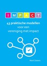 43 praktische modellen voor een vereniging met impact - Mark Debets - 9789403859934