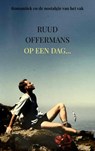 Op een dag... - Ruud Offermans - 9789403881102