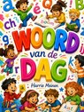 het WOORD van de DAG - Harrie Meinen - 9789403912165