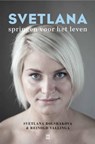 Svetlana - Svetlana Bolshakova ; Reinold Vallinga - 9789460011344