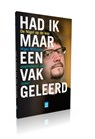Had ik maar een vak geleerd - Nigel Williams - 9789460011405