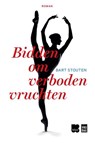 Bidden om verboden vruchten - Bart Stouten - 9789460013348