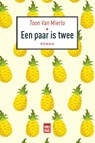 Een paar is twee - Toon Van Mierlo - 9789460014932