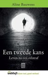 Een tweede kans - Aline Bauwens - 9789460016400