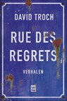 Rue des regrets - David Troch - 9789460016943