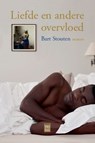 Liefde en andere overvloed - Bart Stouten - 9789460017803