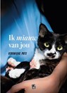 Ik miauw van jou - Veronique Puts - 9789460018053