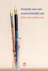 Kroniek van een overzichtelijk jaar - Diane Broeckhoven - 9789460018121