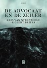 De Advocaat en de Zeiler - Kris Van Steenberge ; Geert Briers - 9789460019043