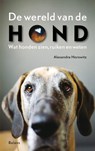 De wereld van de hond - Alexandra Horowitz - 9789460032028