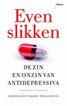 Even slikken - Christiaan Vinkers ; Roeland Vis - 9789460034640