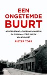 Een ongetemde buurt - Pieter Tops - 9789460035104