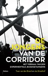 De jongens van De Corridor - Twan van den Brand ; Jos Straathof - 9789460035319