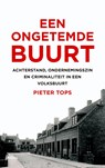 Een ongetemde buurt - Pieter Tops - 9789460035357