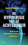 De hypocrisie van de achterdeur - Gerard Spong ; Sidney Smeets ; Tim Vis - 9789460036118