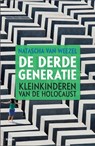 De derde generatie - Natascha van Weezel - 9789460037634