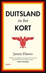 Duitsland in het kort - James Hawes - 9789460037689