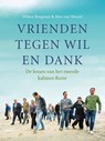 Vrienden tegen wil en dank - Wilma Borgman ; Max van Weezel - 9789460038105