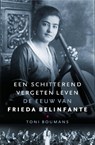 Een schitterend vergeten leven - Toni Boumans - 9789460039355