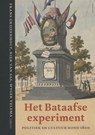 Het Bataafse experiment - Frans Grijzenhout ; Niek van Sas ; Wyger Velema - 9789460041327