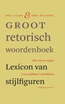 Groot retorisch woordenboek - Paul Claes ; Eric Hulsens - 9789460041990