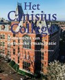 Het Canisius College - Wies van Leeuwen ; Jos Joosten - 9789460044625
