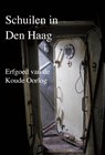 Schuilen in Den Haag - Colette Cramer ; Kees van Leeuwen ; Sandra van Lochem ; Rutger Noorlander ; Peter Sikma - 9789460100697