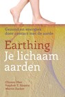 Earthing – Je lichaam aarden - Clinton Ober ; Stephen T. Sinatra ; Martin Zucker - 9789460150760