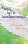 Vraag het je beschermengel - Linda Goodings - 9789460151446