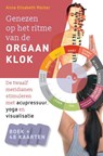 Genezen op het ritme van de orgaanklok - Anna Elisabeth Röcker - 9789460151491
