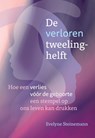 De verloren tweelinghelft - Evelyne Steinemann - 9789460151958