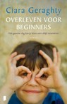 Overleven voor beginners - Ciara Geraghty - 9789460237010