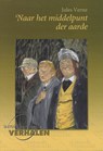 Naar het middelpunt der aarde - Jules Verne - 9789460310386