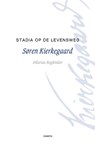 Stadia op de levensweg - Søren Kierkegaard - 9789460361593