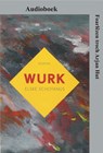 Wurk - Elske Schotanus - 9789460381355