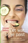 Eet wat bij je past - Christine Tobback - 9789460400070