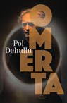 Omerta - Pol Dehullu - 9789460417269