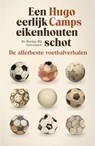 Een eerlijk eikenhouten schot - Hugo Camps - 9789460423178