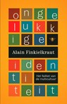 Ongelukkige identiteit - Alain Finkielkraut - 9789460423376